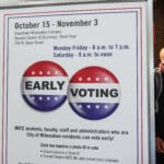 Early-voting display at Milwaukee Area Technical College in Wisconsin, October 2018.